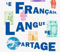 Exposition "Le Français, langue de partage"