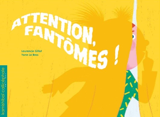 Kamishibaï Attention, fantômes !